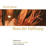 Ulrich Heine - Rose der Hoffnung 160
